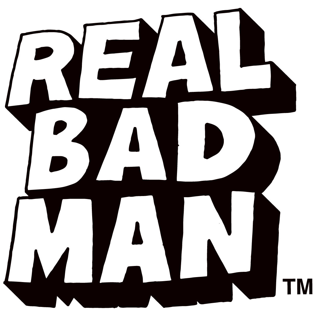 RealBadMan
– Real Bad Man